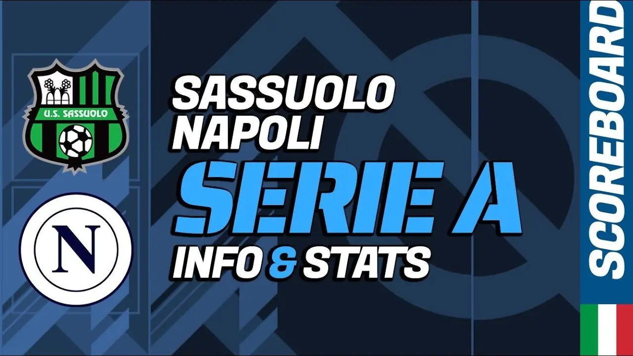 Sassuolo – Napoli: Μια Καθοριστική Συγκέντρωση στην Κατηγορία