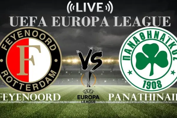 Feyenoord vs Παναθηναϊκός: Ανάλυση του Ευρωπαϊκού Αγώνα